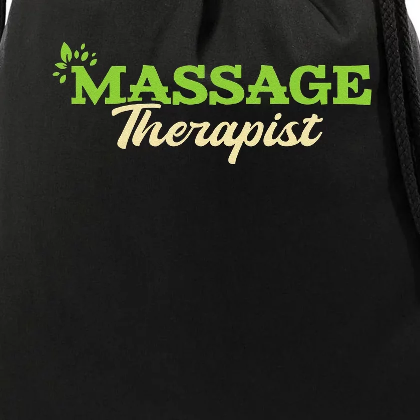 Massage Therapist Massage Therapy Masseuse Massotherapist Drawstring Bag