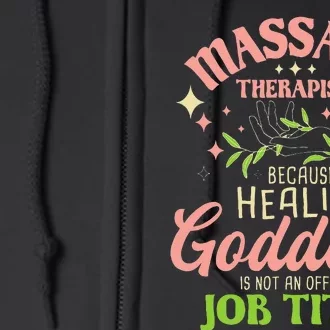 Massage Therapist Masseuse Massage Therapy Massotherapist Full Zip Hoodie