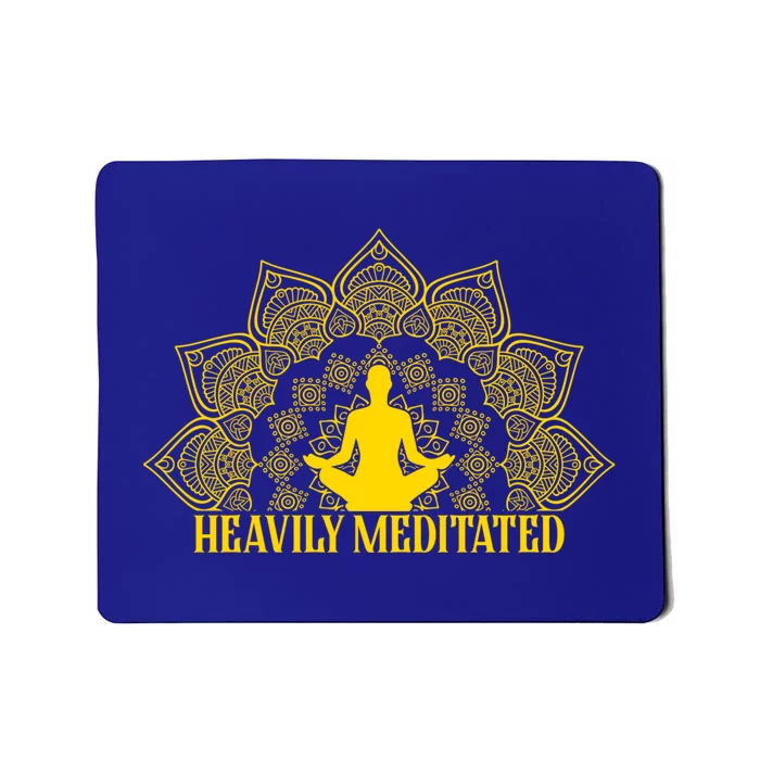 Meditate Tee Meditation Tees Heavily Meditated Gift Mousepad