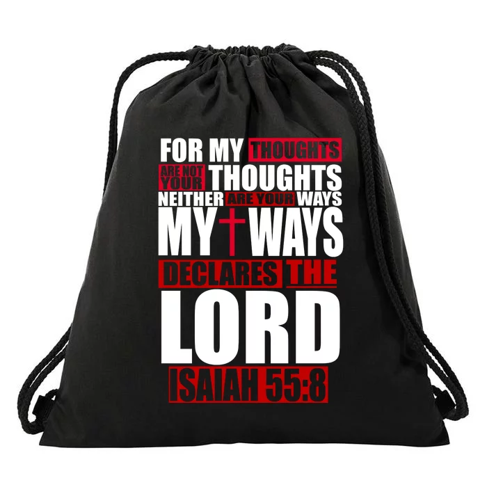 My Thoughts My Ways Declarers The Lord Isaiah 55:8 Drawstring Bag