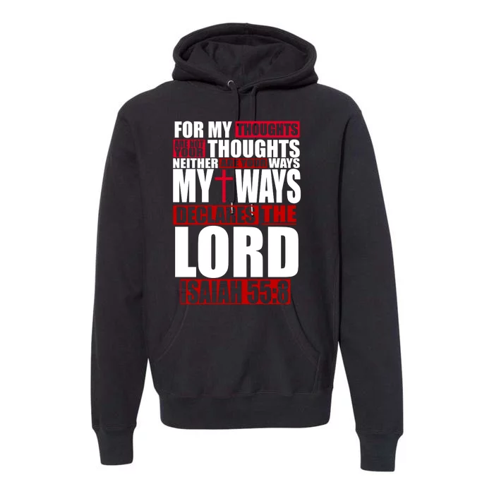 My Thoughts My Ways Declarers The Lord Isaiah 55:8 Premium Hoodie