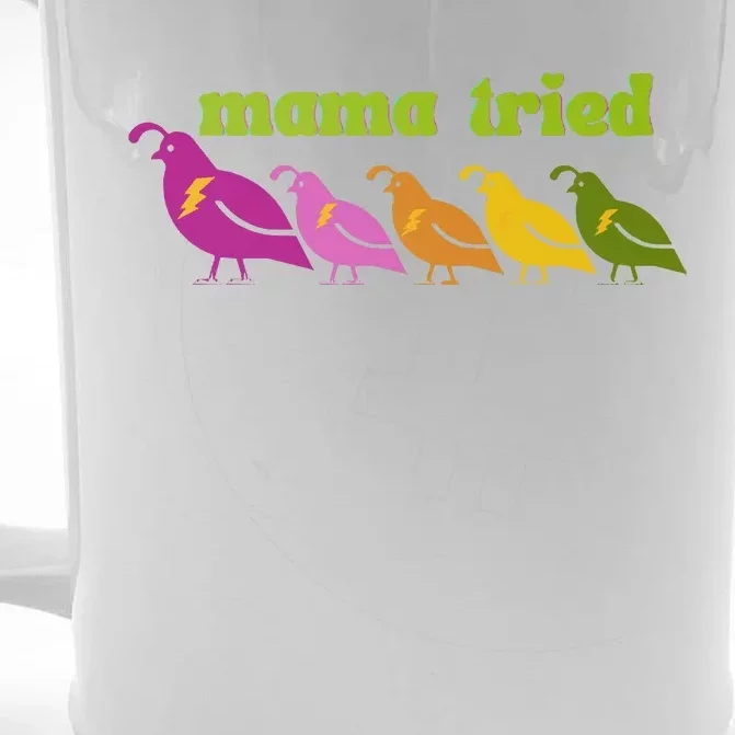 Mama Tried Front & Back Beer Stein