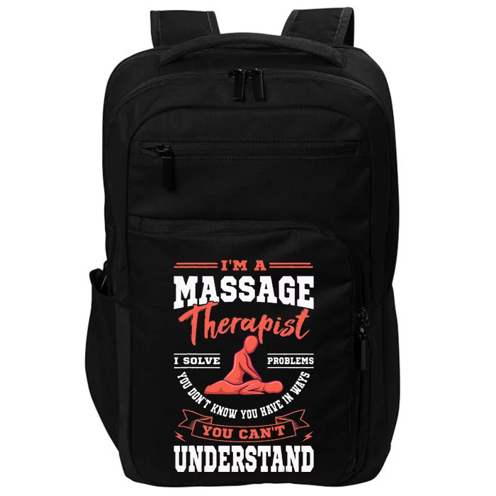 Massage Therapist Masseuse Masseur Therapy Body Treatment Impact Tech Backpack