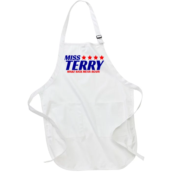 Miss Terry Make Nick Mean Again Full-Length Apron With Pocket