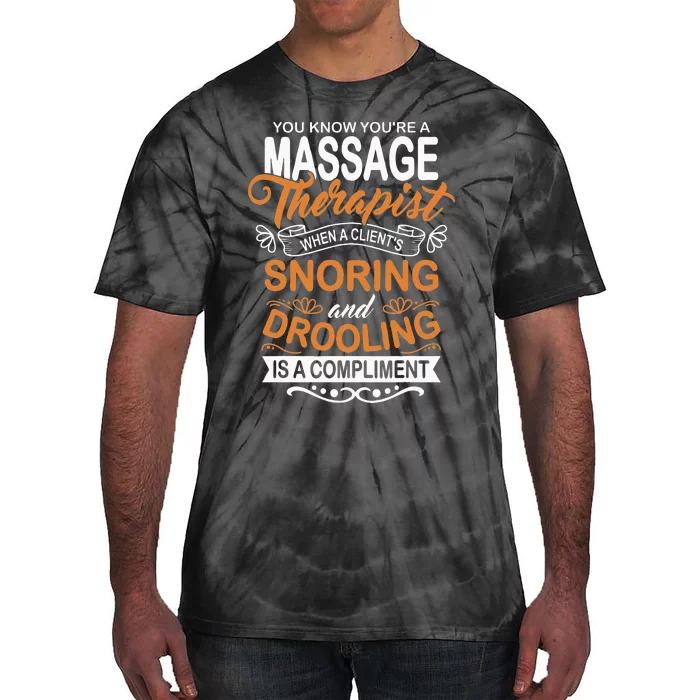 Massage Therapist Masseur Masseuse Body Treatment Therapy Tie-Dye T-Shirt