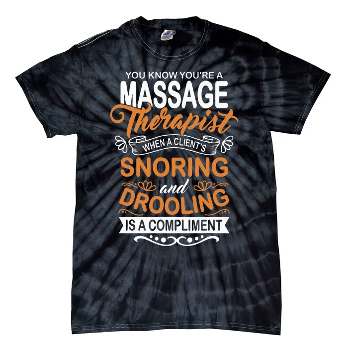 Massage Therapist Masseur Masseuse Body Treatment Therapy Tie-Dye T-Shirt