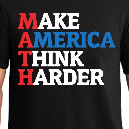 Math Teacher Make Merica Think Harder Anti Trump 2020 Gift Pajama Set