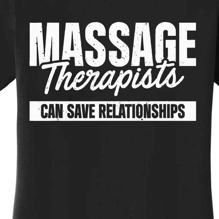 Massage Therapist Women's T-Shirt