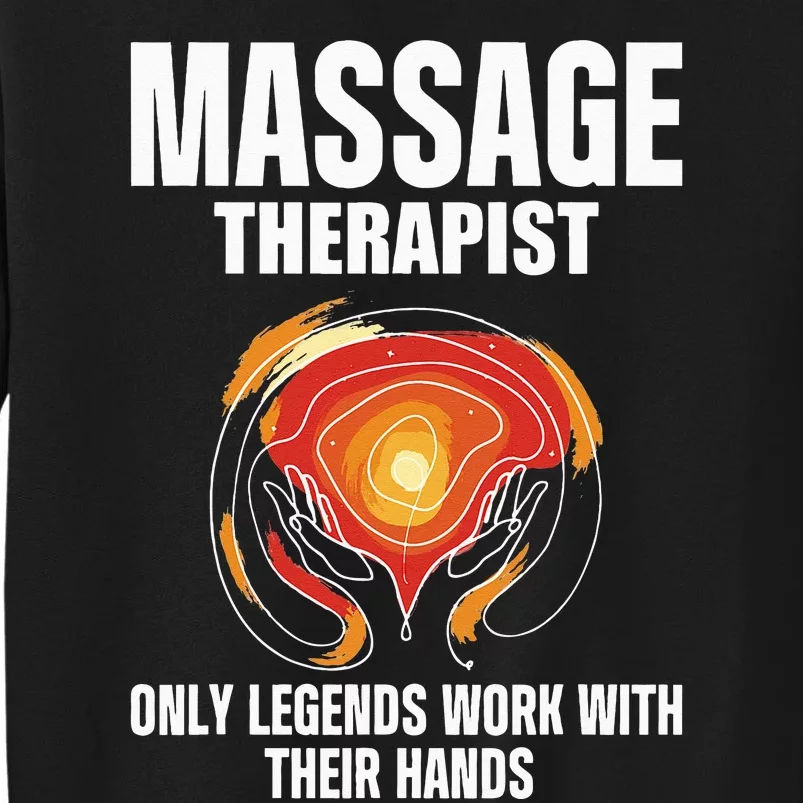 Massage Therapist Tall Sweatshirt