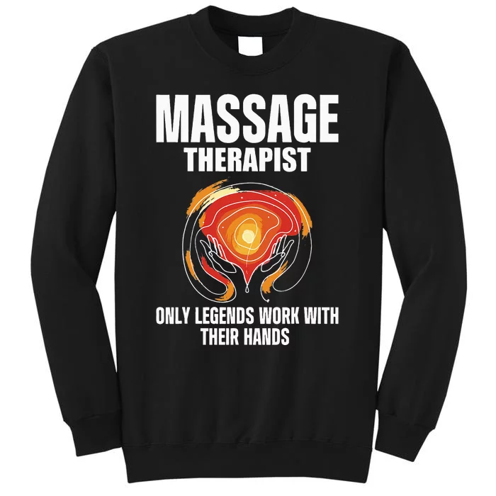 Massage Therapist Tall Sweatshirt