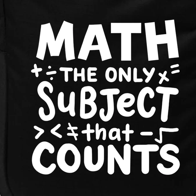 Math Teacher Mathematician Funny Gift Impact Tech Backpack