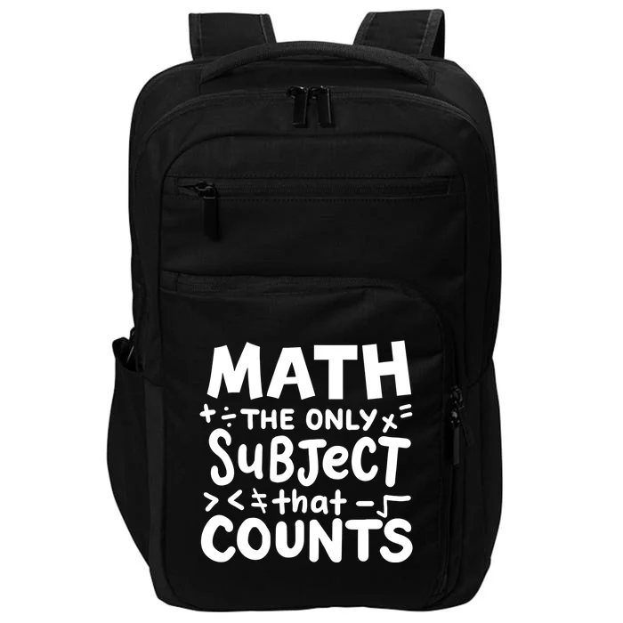 Math Teacher Mathematician Funny Gift Impact Tech Backpack