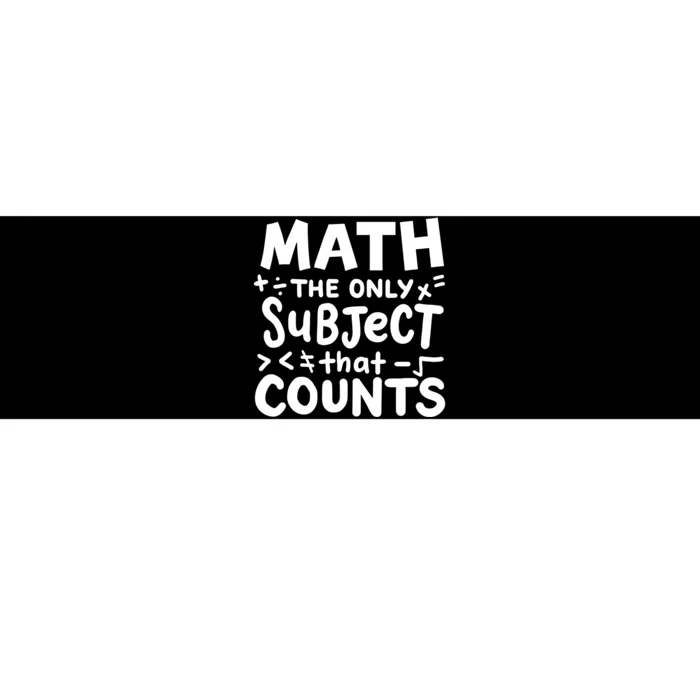 Math Teacher Mathematician Funny Gift Bumper Sticker