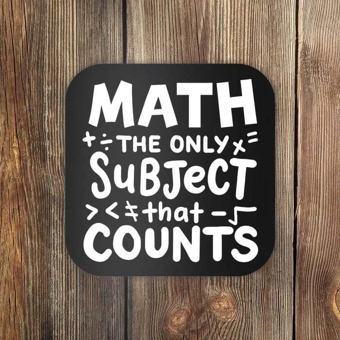 Math Teacher Mathematician Funny Gift Coaster