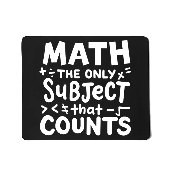 Math Teacher Mathematician Funny Gift Mousepad