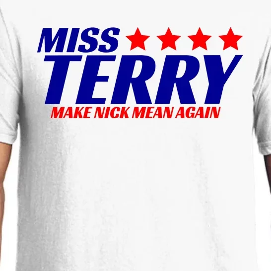 Miss Terry Make Nick Mean Again Pajama Set