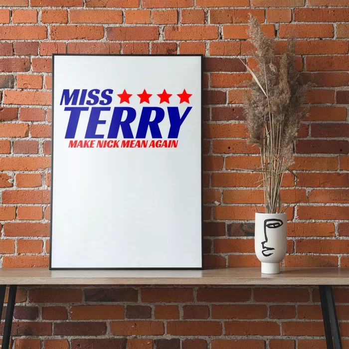 Miss Terry Make Nick Mean Again Poster