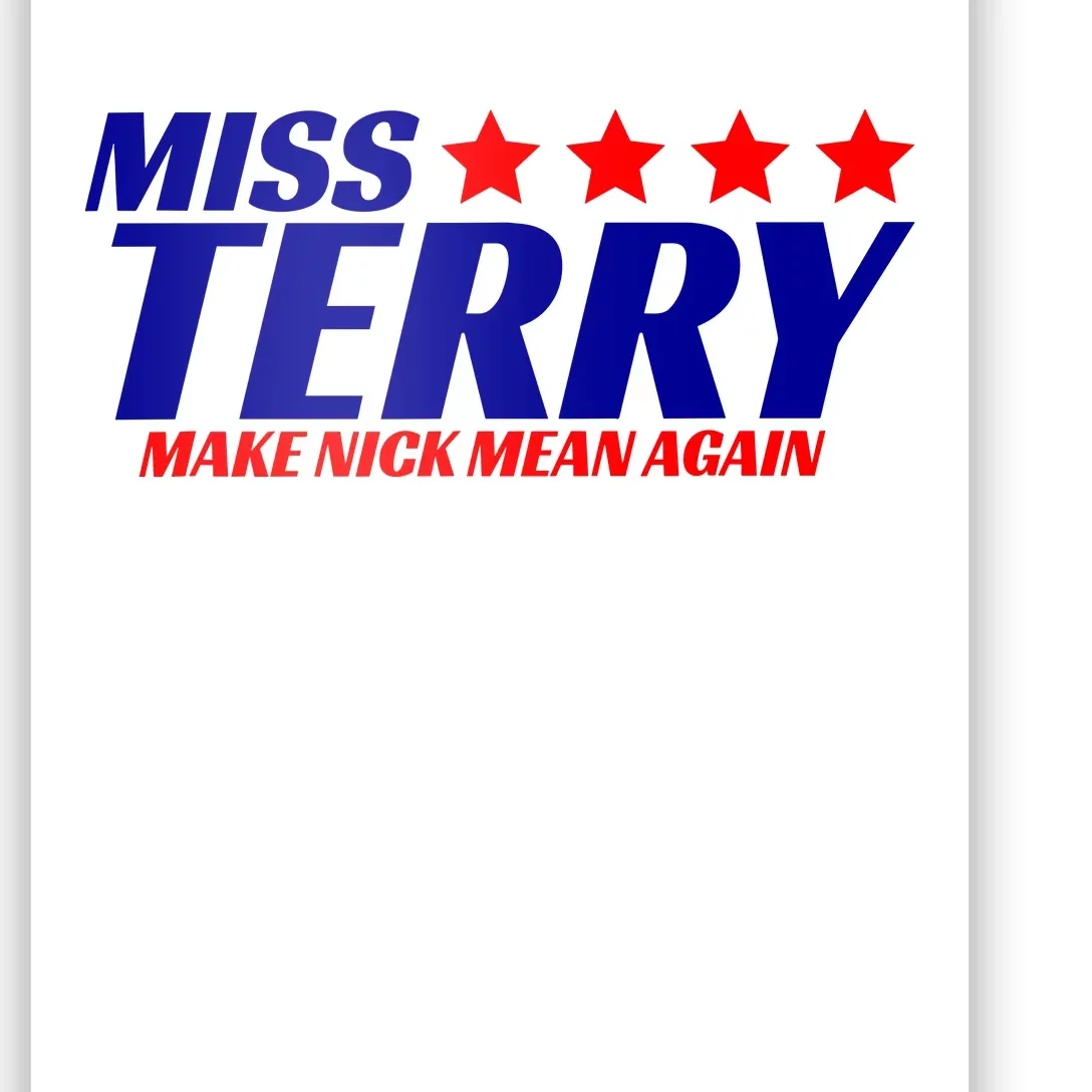 Miss Terry Make Nick Mean Again Poster