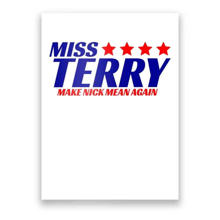 Miss Terry Make Nick Mean Again Poster