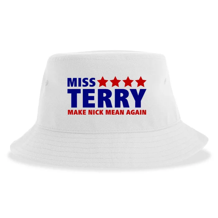 Miss Terry Make Nick Mean Again Sustainable Bucket Hat