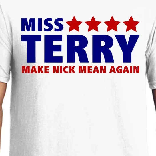 Miss Terry Make Nick Mean Again Pajama Set