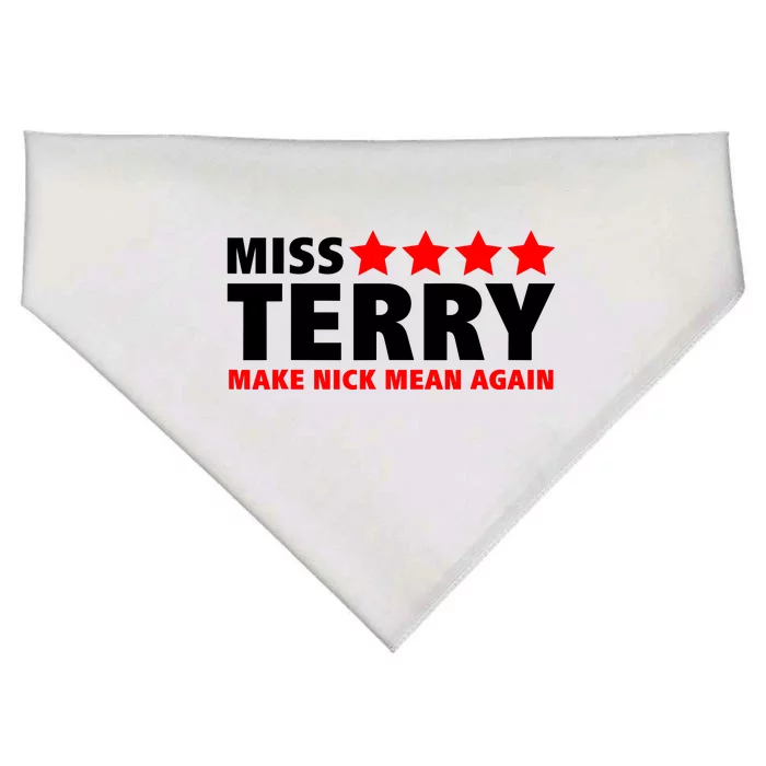 Miss Terry Make Nick Mean Again USA-Made Doggie Bandana