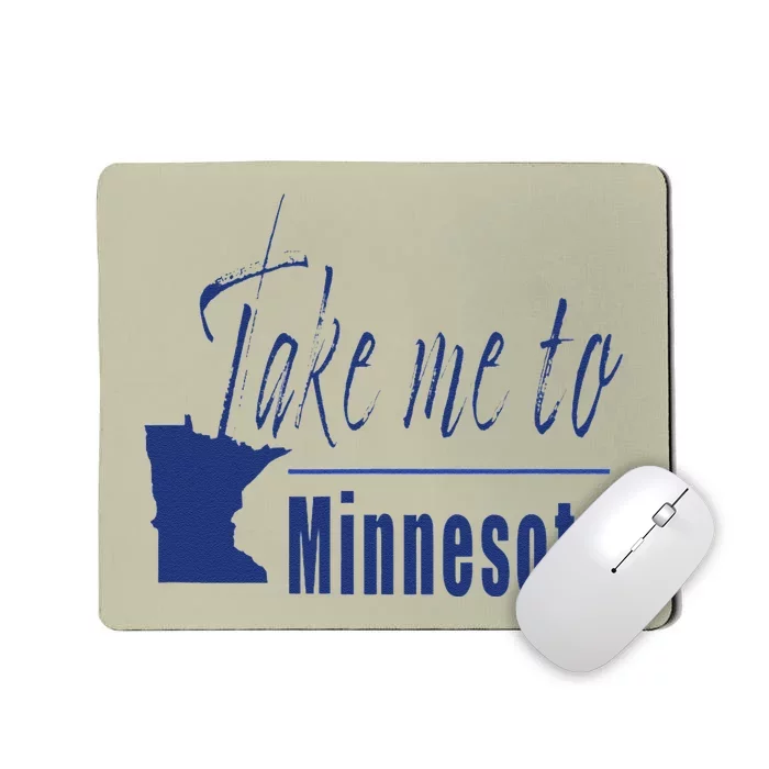 Minnesota Take Me To Minnesota North Shore Lake Superior Mousepad