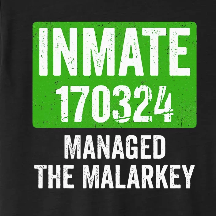 Managed The Malarkey Inmate St Patricks Day ChromaSoft Performance T-Shirt