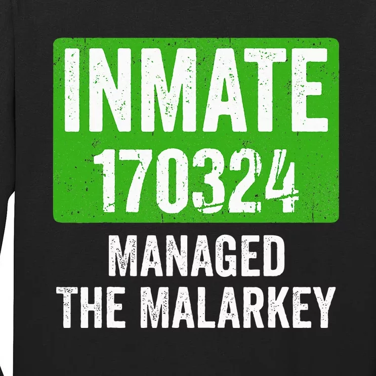 Managed The Malarkey Inmate St Patricks Day Tall Long Sleeve T-Shirt