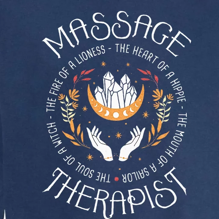 Massage Therapist Masseuse Massage Therapy Massotherapist Garment-Dyed Sweatshirt