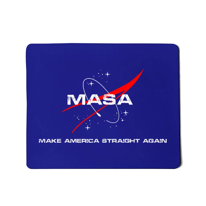 MASA Tee Make America Straight Again Mousepad