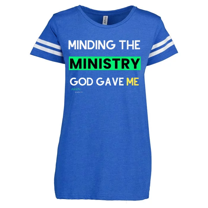 Minding The Ministry God Gave Me A Somebody Enza Ladies Jersey Football T-Shirt