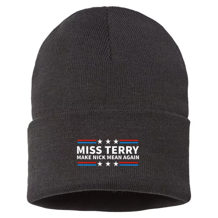 Miss Terry Make Nick Mean Again Funny Alabama Sustainable Knit Beanie