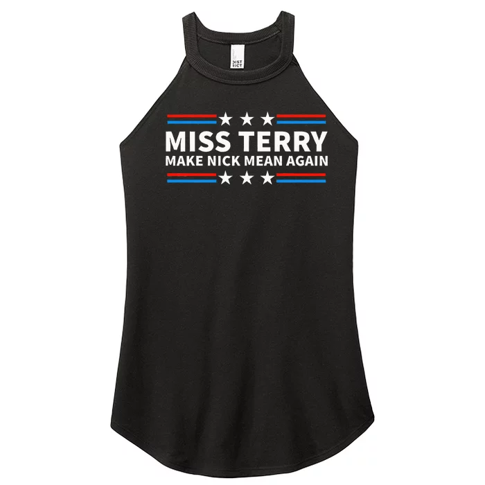 Miss Terry Make Nick Mean Again Funny Alabama Women’s Perfect Tri Rocker Tank