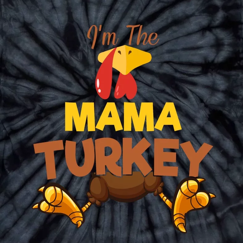 Mama Turkey Matching Family Group Thanksgiving Gifts Tie-Dye T-Shirt