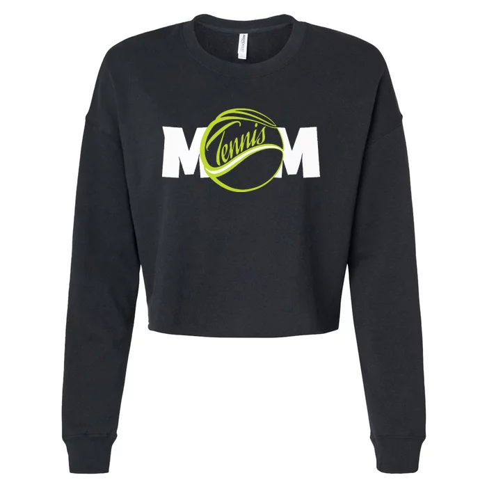 Mother Tennis Mom Funny Tennis Cropped Pullover Crew