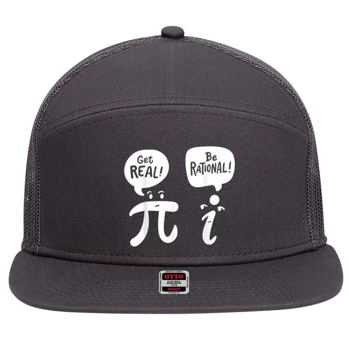 Math Teacher Math Student Be Real Get Rational 7 Panel Mesh Trucker Snapback Hat