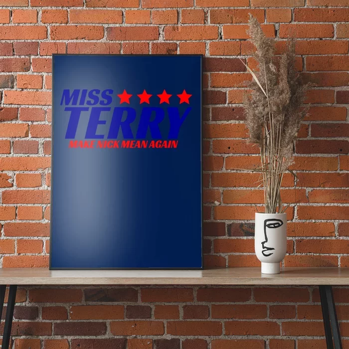 Miss Terry Make Nick Mean Again Poster