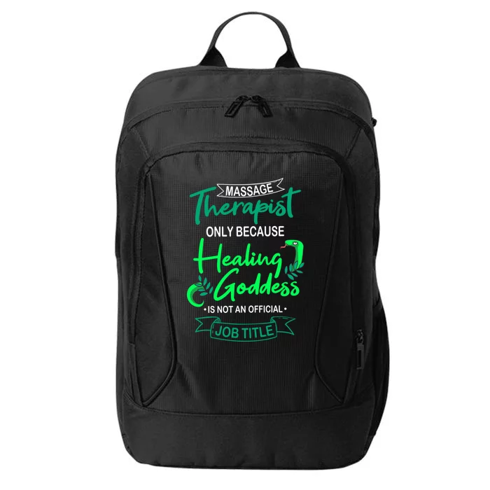 Massage Therapist Masseur Masseuse Therapy Body Treatt Gift City Backpack