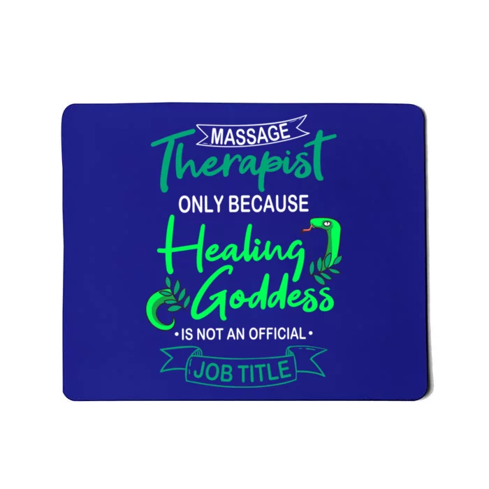 Massage Therapist Masseur Masseuse Therapy Body Treatt Gift Mousepad