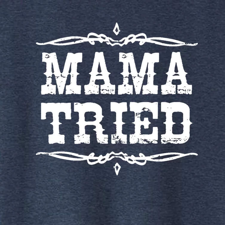 Mama Tried Women's Crop Top Tee