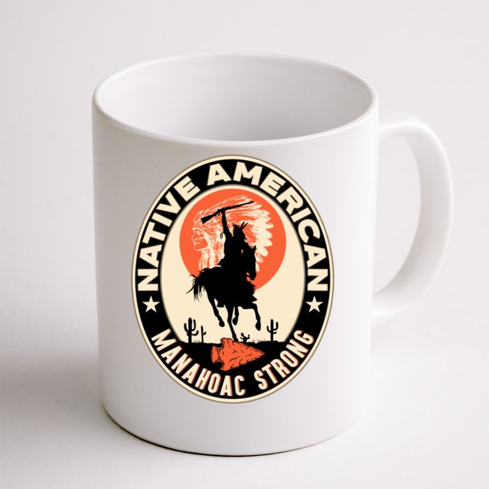 Manahoac Tribe Native American Indian Pride Art Deco Gift Front & Back Coffee Mug