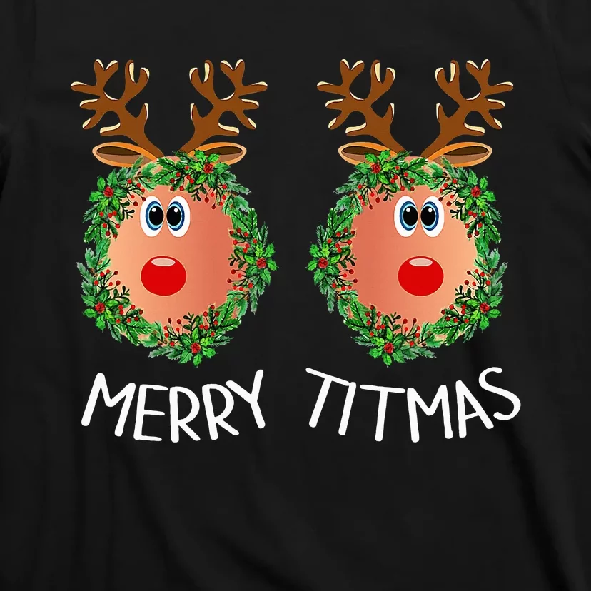 Merry Titmas Naughty Christmas Sweater Reindeer Boobs Ugly T-Shirt