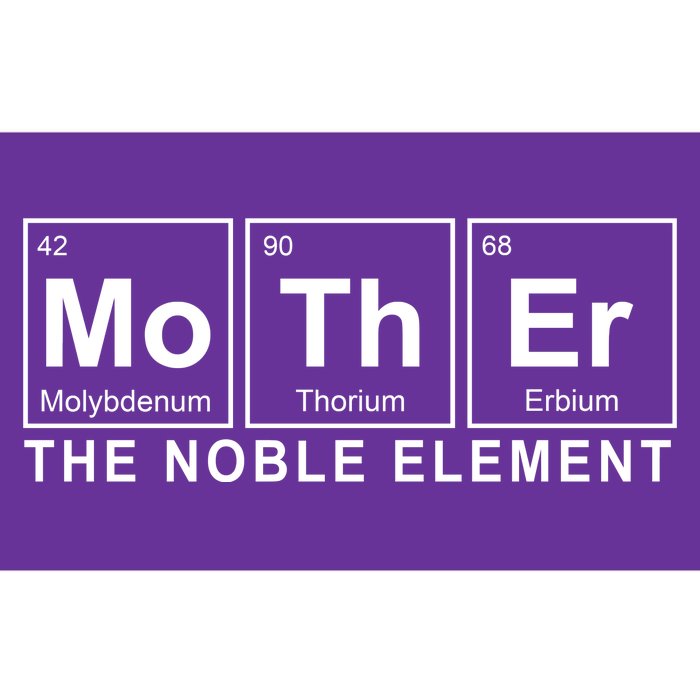 Mother The Noble Element Bumper Sticker