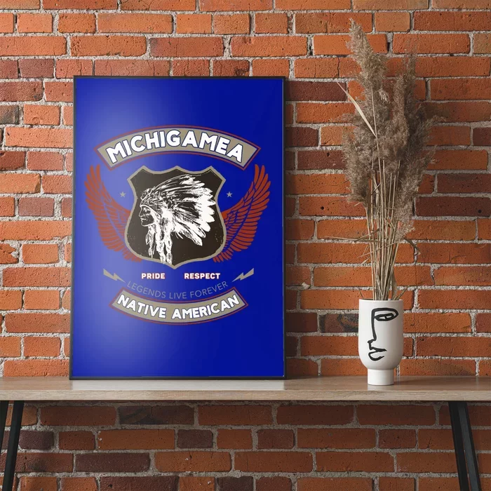 Michigamea Tribe Native American Indian Pride Respect Gift Poster