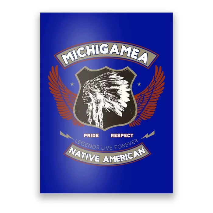 Michigamea Tribe Native American Indian Pride Respect Gift Poster