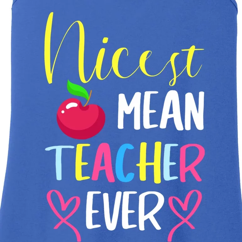 Mean Teachers Nicest Mean Teacher Ever Nicest Mean Teacher Gift Ladies Essential Tank