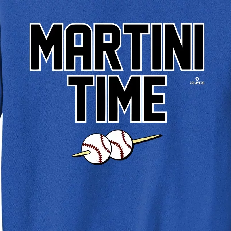 Martini Time Nick Martini Tall Sweatshirt