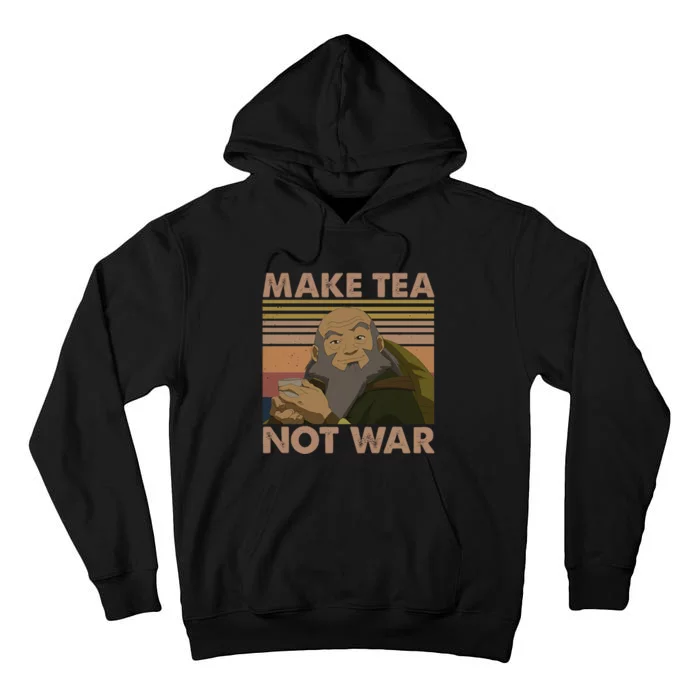 Make Tea Not Wash Iroh Tall Hoodie