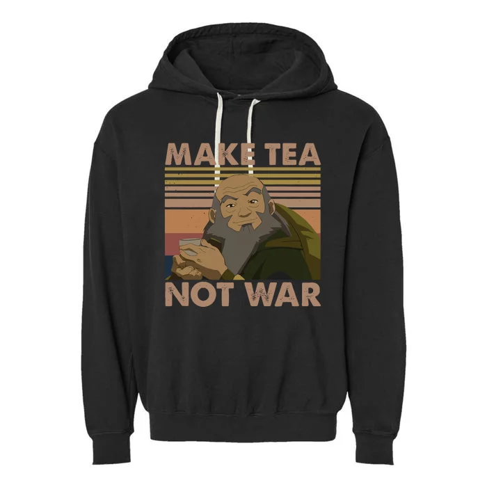 Make Tea Not Wash Iroh Garment-Dyed Fleece Hoodie